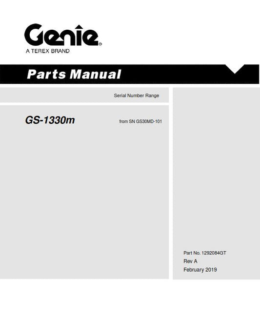 GENIE GS-1330M PARTS MANUAL REPRINTED FEB 2019