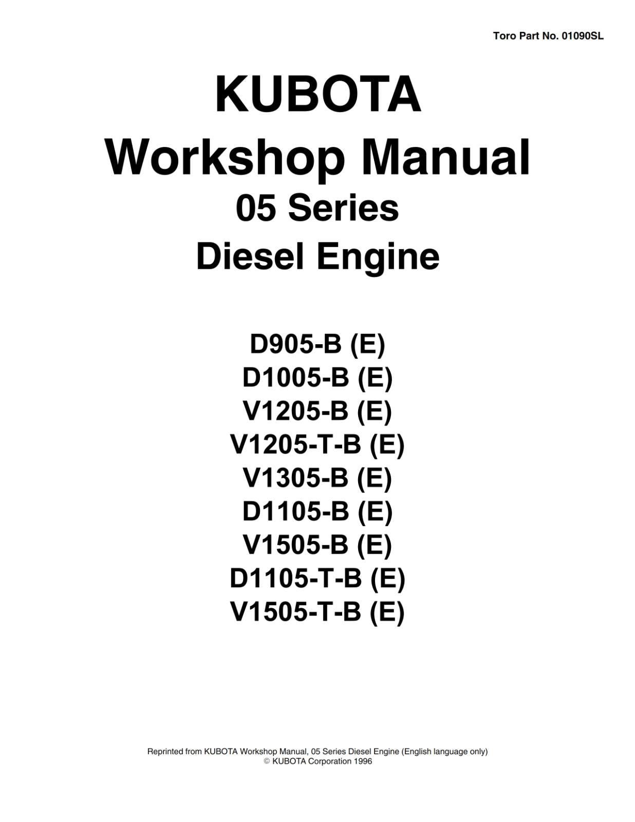 KUBOTA DIESEL ENGINE 05 SERIES SERVICE REPAIR WORKSHOP MANUAL 1996 EDITION