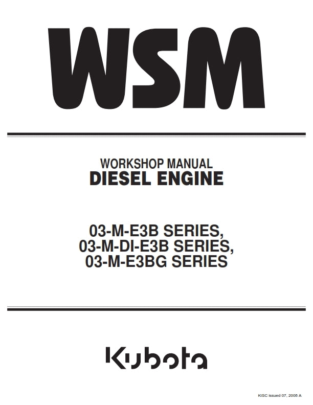 KUBOTA 03-M-E3B 03-M-DI-E3B 03-M-E3BG WORKSHOP MANUAL 2008 REPRINTED COMB BOUND