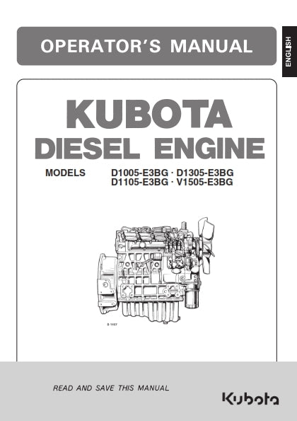 KUBOTA DIESEL ENGINE D1005 D1105 D1305 D1505 E3BG OPERATORS MANUAL REPRINT