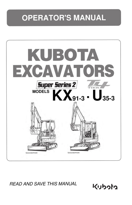 KUBOTA KX91-3S2 U35-3S2 EXCAVATOR OPERATOR MANUAL REPRINTED COMB BOUND