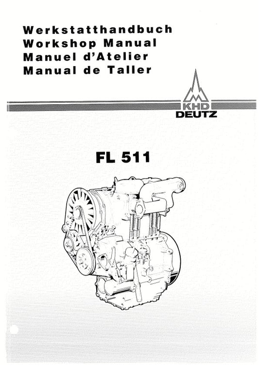 DEUTZ FL-511 ENGINE WORKSHOP MANUAL REPRINTED COMB BOUND