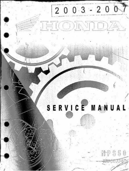 HONDA NPS50 SHOP SERVICE WORKSHOP MANUAL 03-07 REPRINTED COMB BOUND