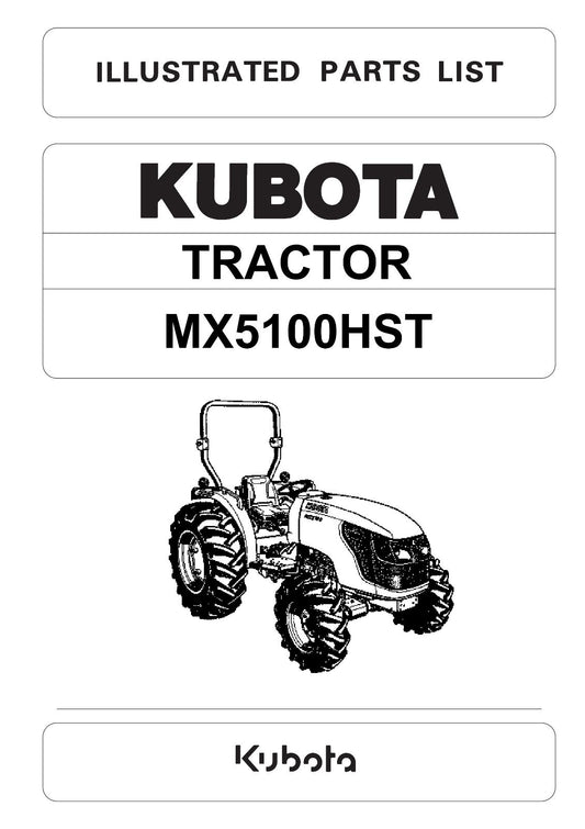 KUBOTA TRACTOR MX5100HST ILLUSTRATED PARTS MANUAL REPRINTED COMB BOUND