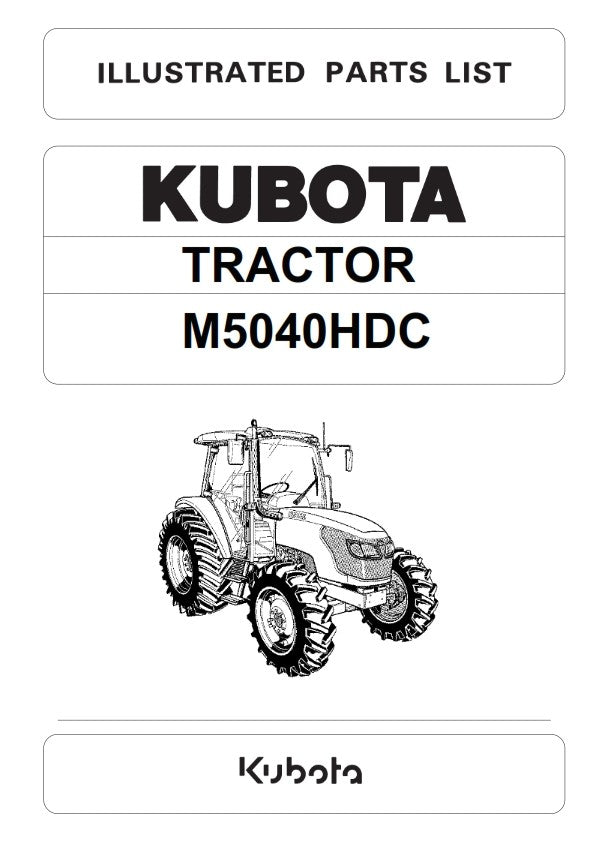 KUBOTA TRACTOR M5040HDC ILLUSTRATED PARTS MANUAL REPRINTED COMB BOUND