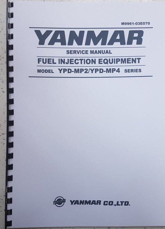 YANMAR FUEL INJECTION YPD-MP2 YPD-MP4 SERVICE MANUAL REPRINTED COMB BOUND
