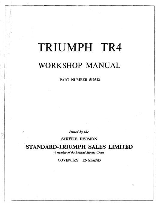 TRIUMPH TR4 SERVICE WORKSHOP MANUAL REPRINTED PART NO 510322