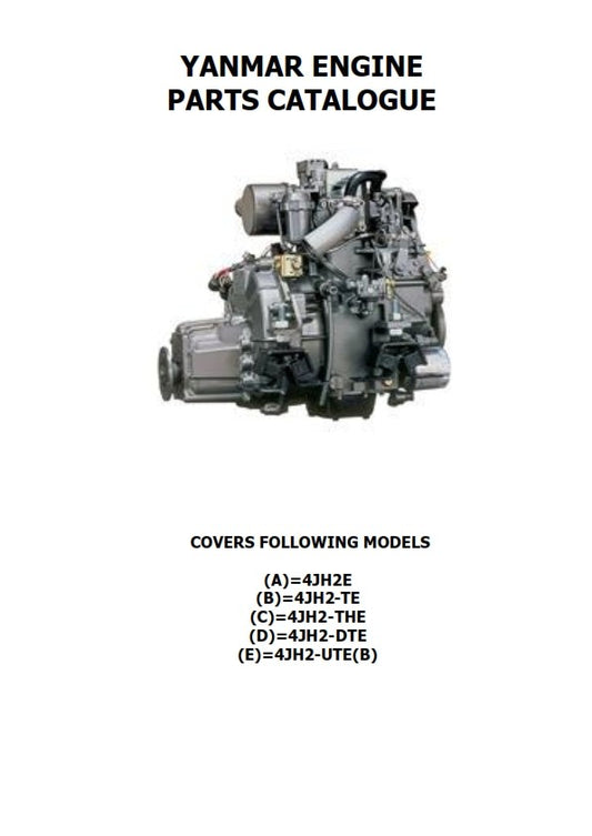 YANMAR ENGINE 4JH2 E/TE/THE/DTE/UTE(B) PARTS MANUAL REPRINTED COMB BOUND