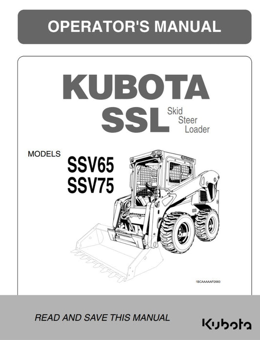 KUBOTA SSL SKID STEER LOADER SSV 65 75 OPERATOR MANUAL REPRINT COMB BOUND