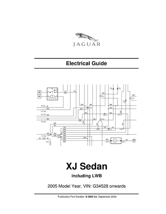 JAGUAR XJ SEDAN 2005 MODEL + LWB ELECTRICAL WIRING MANUAL REPRINTED COMB BOUND