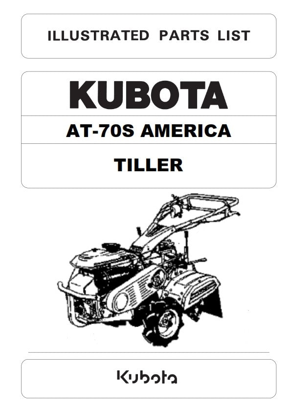 KUBOTA TILLER AT70S AMERICA ILLUSTRATED PARTS MANUAL REPRINTED COMB BOUND