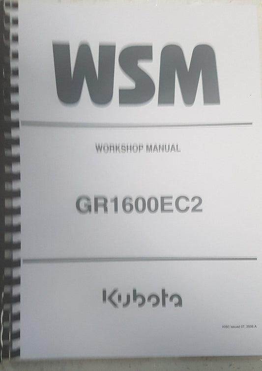 KUBOTA GR1600EC2 WORKSHOP MANUAL REPRINTED 2006 EDITION
