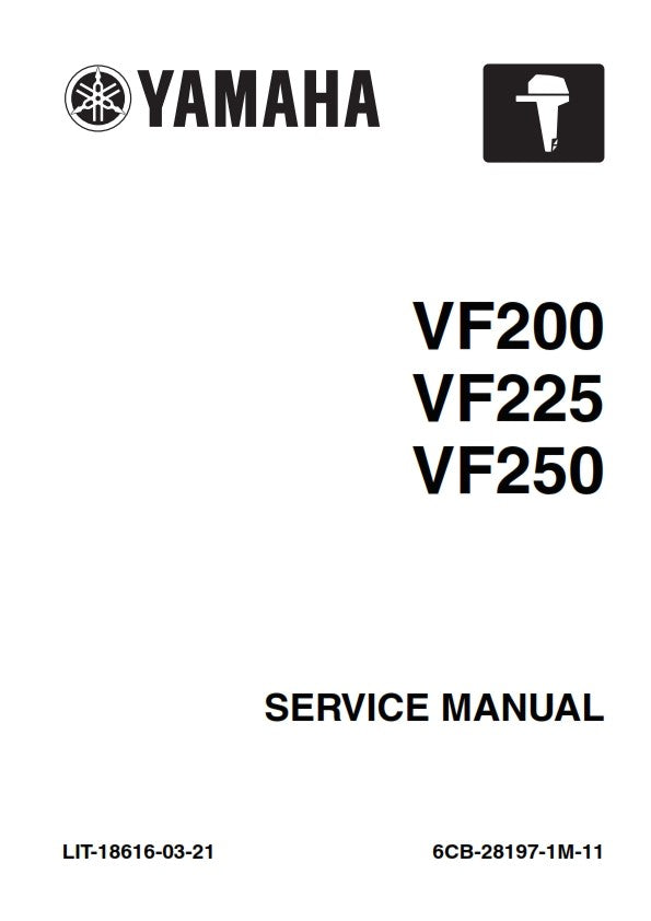 YAMAHA VF200 VF225 VF250 OUTBOARD MOTOR 2009 SERVICE MANUAL REPRINTED