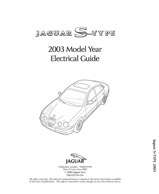 JAGUAR S-TYPE 2003 ELECTRICAL GUIDE MANUAL REPRINTED COMB BOUND