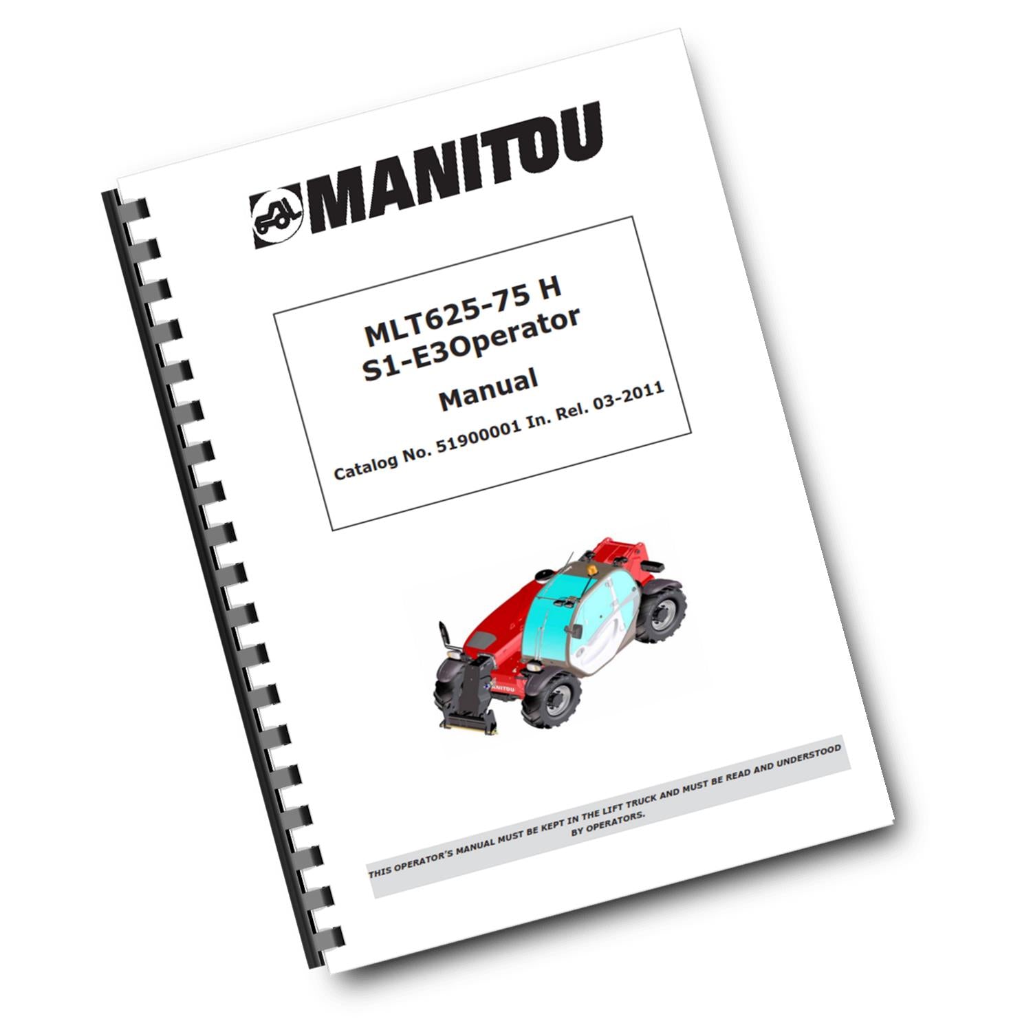 MANITOU MLT625-75 H S1-E30 OPERATOR MANUAL REPRINTED COMB BOUND