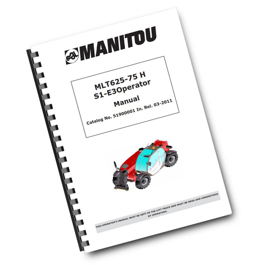 MANITOU MLT625-75 H S1-E30 OPERATOR MANUAL REPRINTED COMB BOUND