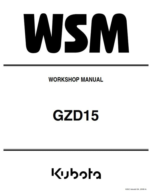 KUBOTA ZERO TURN MOWER GZD15 WORKSHOP MANUAL REPRINTED 2006 EDITION COMB BOUND