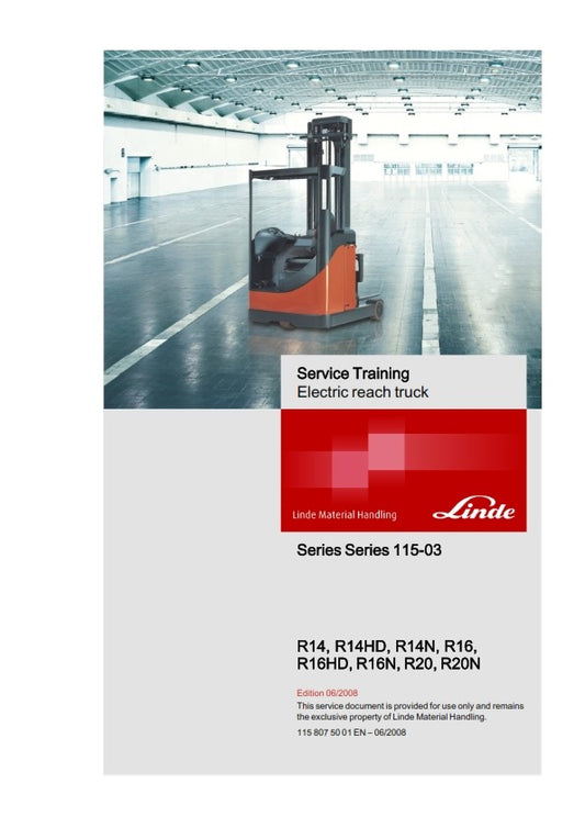 LINDE R14 R14HD R14N R16 R16HD R16N R20 R20N SERVICE TRAINING MANUAL REPRINTED