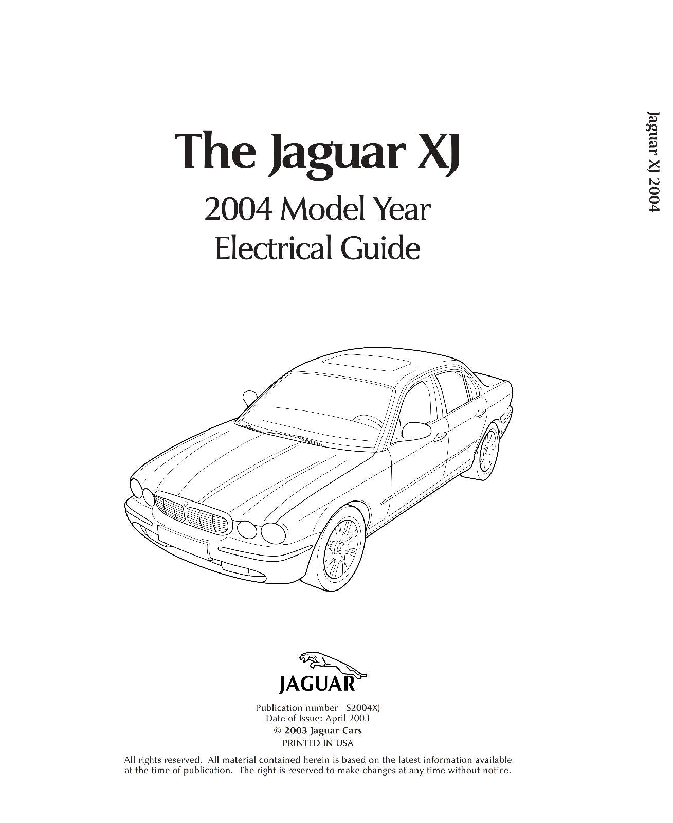 JAGUAR XJ RANGE 2004 MODEL ELECTRICAL GUIDE WIRING MANUAL REPRINTED COMB BOUND
