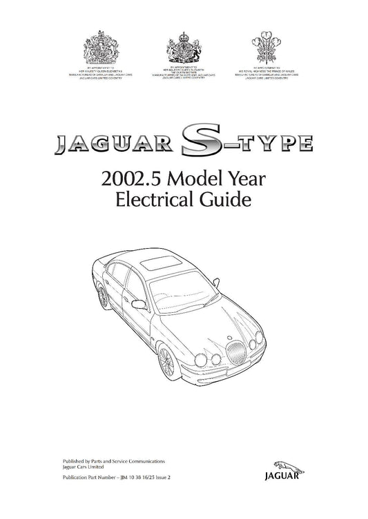 JAGUAR S-TYPE 2002.5 ELECTRICAL GUIDE MANUAL REPRINTED COMB BOUND