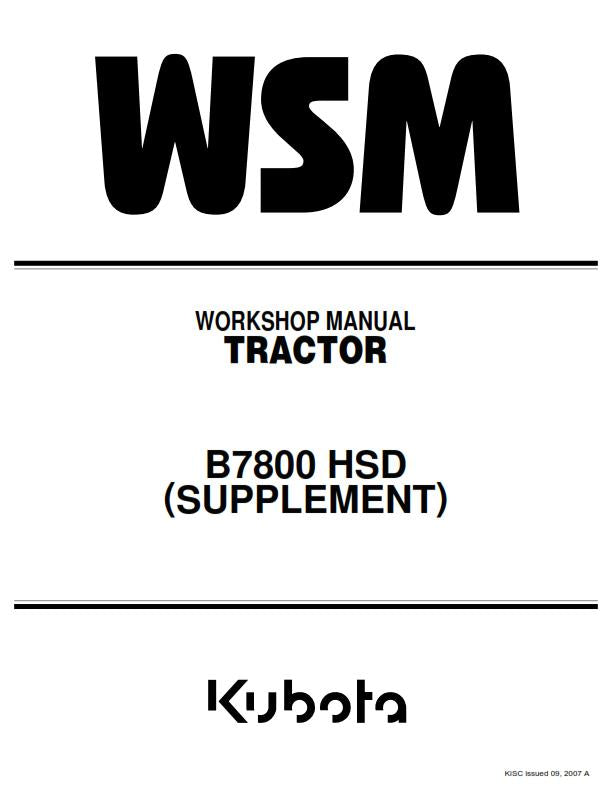 KUBOTA TRACTOR B2410 B2710 B2910 B7800 HSD WORKSHOP MANUAL REPRINTED 2007