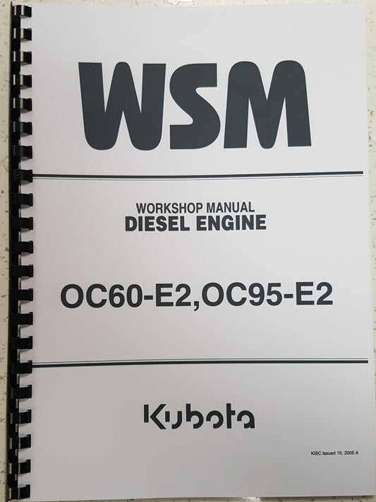KUBOTA DIESEL ENGINE OC60-E2 OC95-E2 SERVICE WORKSHOP MANUAL REPRINTED 2005