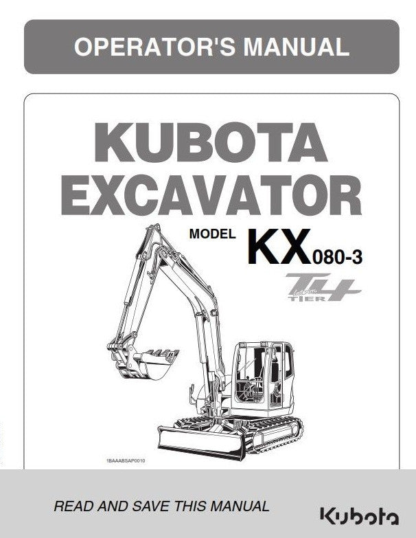 KUBOTA EXCAVATOR KX080-3 TIER 4 OPERATOR MANUAL REPRINTED COMB BOUND