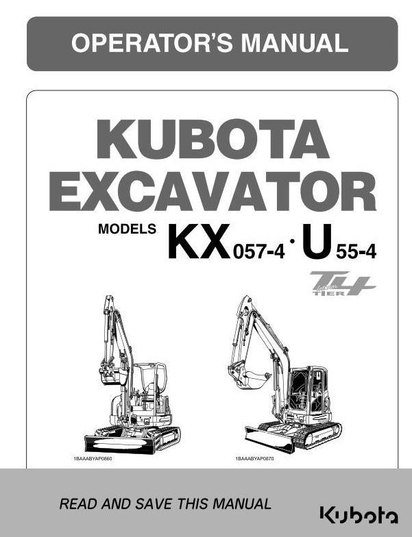KUBOTA EXCAVATOR KX057-4 U55-4 TIER 4 OPERATOR MANUAL REPRINTED COMB BOUND