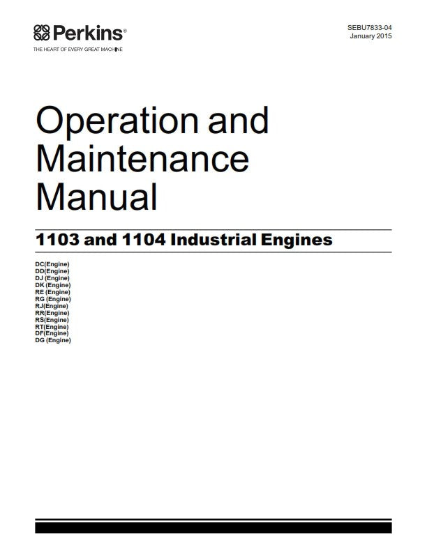 PERKINS 1103 1104 INDUSTRIAL ENGINES OPERATION MAINTENANCE MANUAL REPRINTED 2015