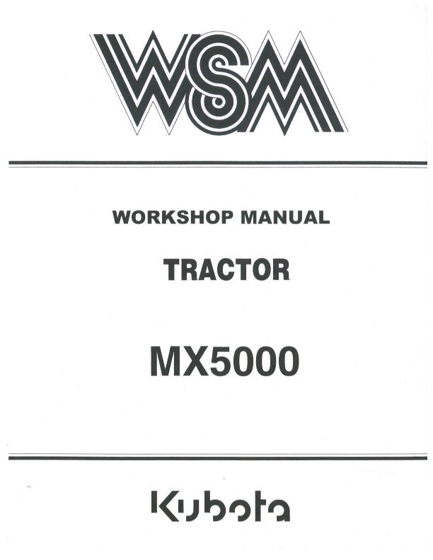 KUBOTA TRACTOR MX500 WORKSHOP SERVICE MANUAL 2004 EDITION REPRINTED COMB BOUND