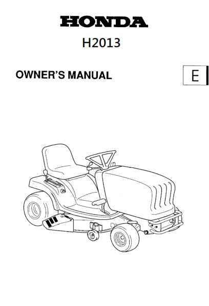 HONDA RIDE ON MOWER H2013 OWNERS MANUAL REPRINTED COMB BOUND