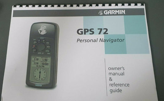 GARMIN GPS 72 OWNERS MANUAL REFERENCE BOOK GUIDE REPRINTED A4 COMB BOUND