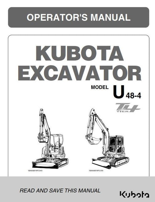 KUBOTA EXCAVATOR U48-4 TIER 4 OPERATOR MANUAL REPRINTED COMB BOUND