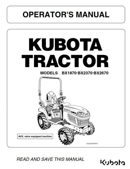 KUBOTA TRACTOR BX2670 BX2370 BX1870 OPERATORS MANUAL REPRINT COMB BOUND