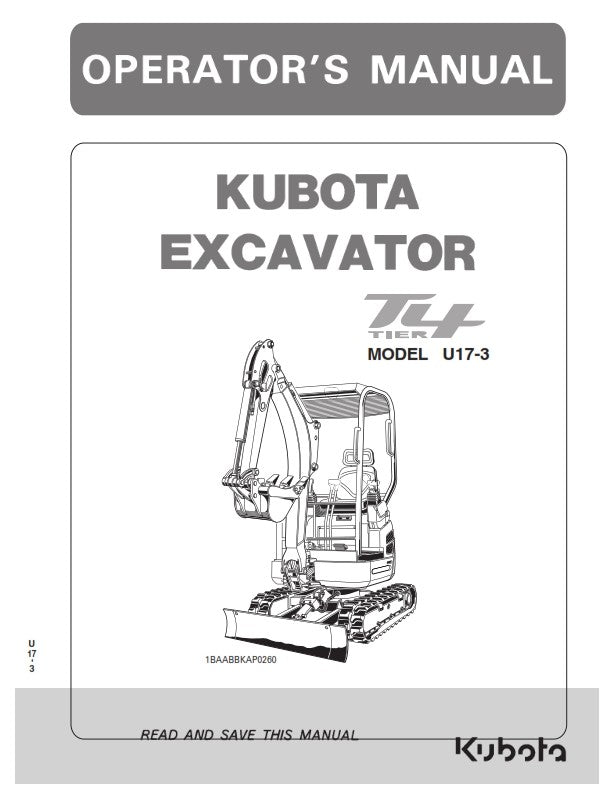 KUBOTA EXCAVATOR T4 TIER U17-3 OPERATOR MANUAL REPRINTED COMB BOUND