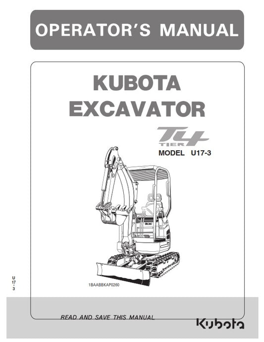 KUBOTA EXCAVATOR T4 TIER U17-3 OPERATOR MANUAL REPRINTED COMB BOUND