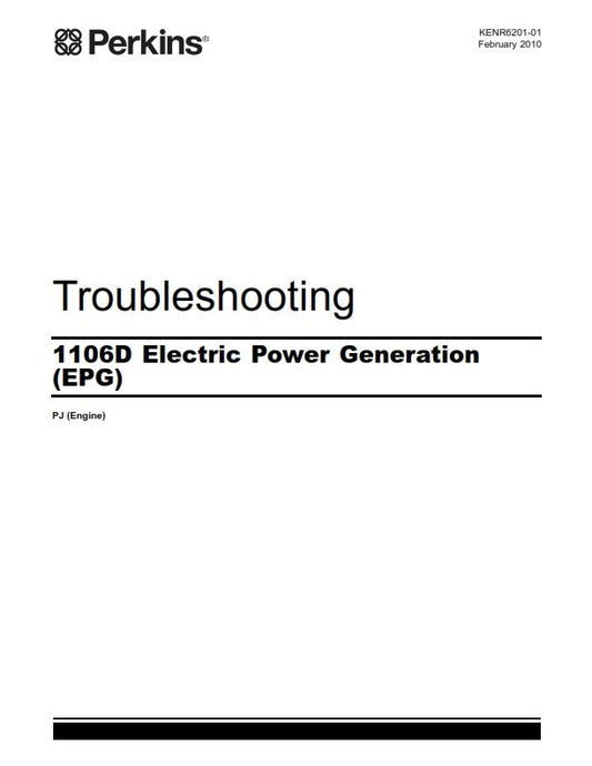PERKINS 1106D ELECTRIC POWER GENERATION TROUBLESHOOTING  MANUAL REPRINTED 2010