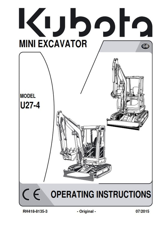 KUBOTA MINI EXCAVATOR U27-4 OPERATORS MANUAL JULY 2015 EDITION REPRINTED