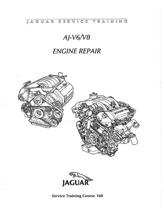 JAGUAR AJ V6 V8 ENGINE REPAIR SERVICE TRAINING MANUAL 168 - 05/98 EDITION