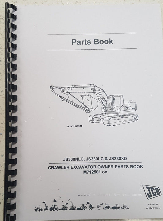 JCB JS330NLC JS330LC JS330XD CRAWLER EXCAVATOR PARTS MANUAL REPRINTED COMB BOUND
