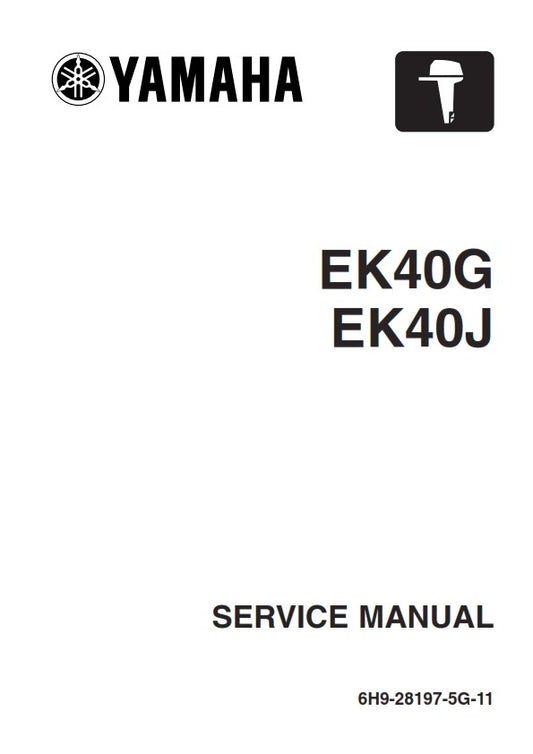 YAMAHA EK40G EK40J OUTBOARD MOTOR 2004 SERVICE MANUAL REPRINTED COMB BOUND