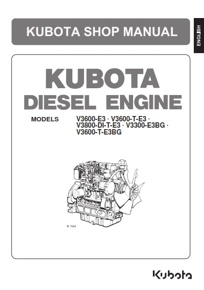 KUBOTA ENGINE V3300 E3BG, V3600 E3/T-E3/T-E3BG, V3800 DI-T-E3 WORKSHOP MANUAL