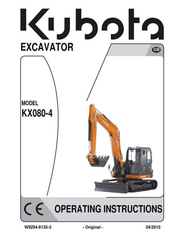 KUBOTA EXCAVATOR KX080-4 OPERATORS MANUAL APRIL 15 EDITION REPRINTED COMB BOUND