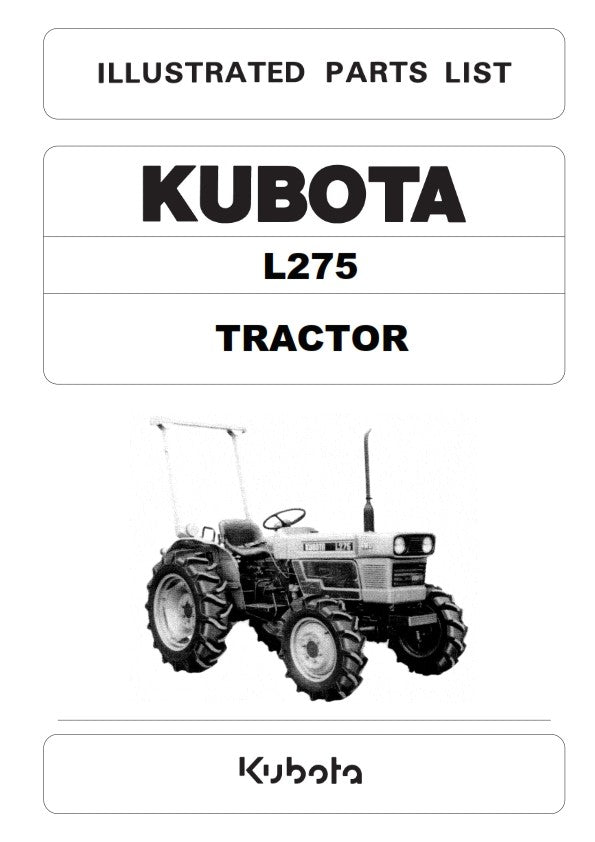 KUBOTA L275 TRACTOR ILLUSTRATED PARTS MANUAL REPRINTED COMB BOUND