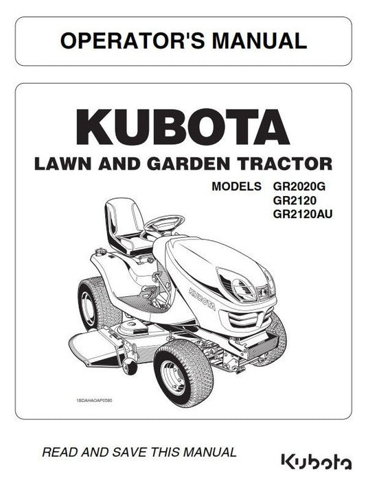 KUBOTA LAWN TRACTOR GR2020G GR2120 GR2120AU OPERATORS MANUAL REPRINTED 2014