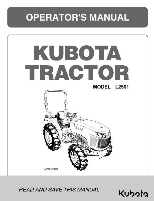 KUBOTA TRACTOR L2501 OPERATORS MANUAL REPRINTED 2014 EDITION