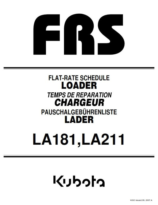 KUBOTA LOADER LA181 LA211 FRS FLAT RATE SCHEDULE REPRINTED 2007 COMB BOUND