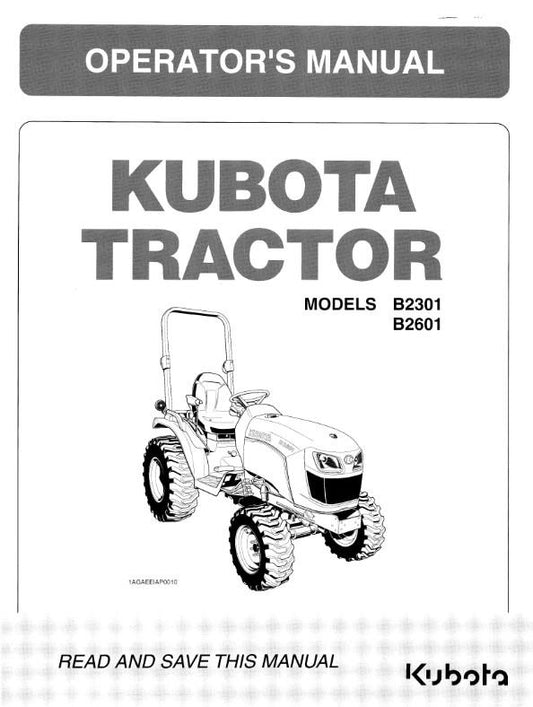 KUBOTA B2301 B2601 TRACTOR OPERATOR MANUAL REPRINTED COMB BOUND