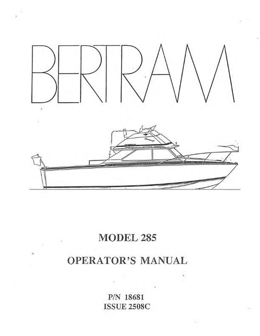 BERTRAM 28 MODEL 285 FLYBRIDGE MOTORYACHT OWNERS MANUAL REPRINTED COMB BOUND