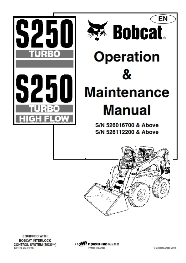 BOBCAT S250 TURBO & TURBO HIGH FLOW OPERATION & MAINTENANCE MANUAL REPRINTED